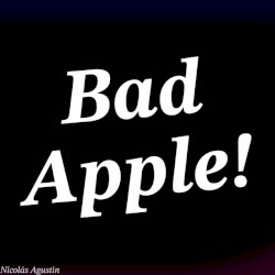 Bad Apple!