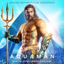 Aquaman: Original Motion Picture Soundtrack