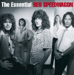 The Essential REO Speedwagon