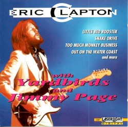 Eric Clapton With Yardbirds and Jimmy Page