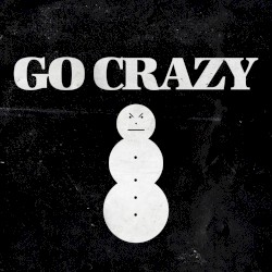 Go Crazy