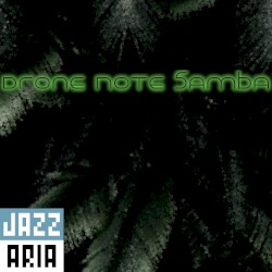 Drone Note Samba