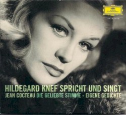 Hildegard Knef spricht und singt Jean Cocteau – Die geliebte Stimme - Eigene Gedichte
