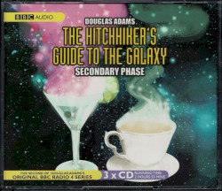 The Hitchhiker’s Guide to the Galaxy: Secondary Phase