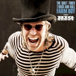 The Quiet Times Of A Rock And Roll Farm Boy