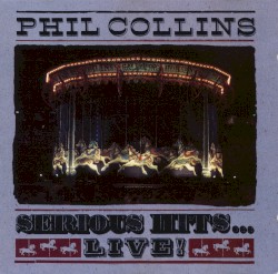 Serious Hits… Live!