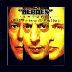 "Heroes" Symphony: From the Music of David Bowie & Brian Eno