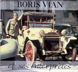 Boris Vian et ses interprètes