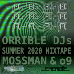 Orrible DJs Summer 2020 Mixtape