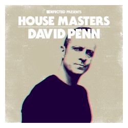 Defected presents House Masters: David Penn