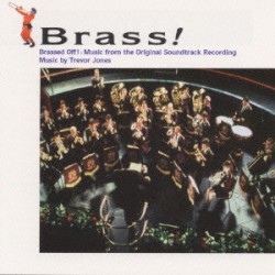 Brassed Off! Music From The Original Soundtrack Recording