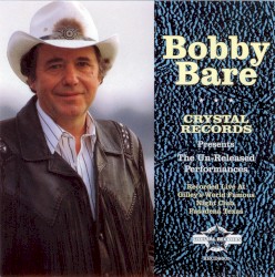 Crystal Records Presents: The Un-Released Performances