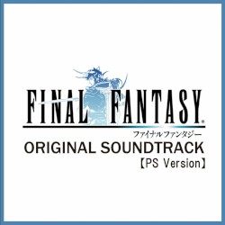 FINAL FANTASY I Original Soundtrack [PS Version]