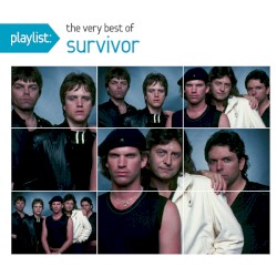 Playlist: The Very Best of Survivor