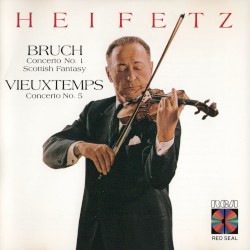 Bruch: Scottish Fantasy, Concerto No. 1 / Vieuxtemps: Concerto No. 5