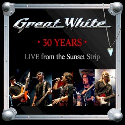 30 Years: Live From The Sunset Strip