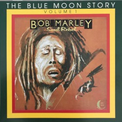 Soul Rebel: The Blue Moon Story, Volume 1