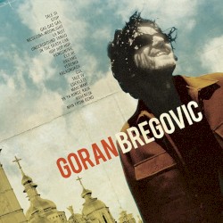 Welcome to Goran Bregović