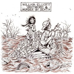 7 Series: MBD/William Elliott Whitmore