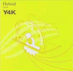 Hybrid Present: Y4K