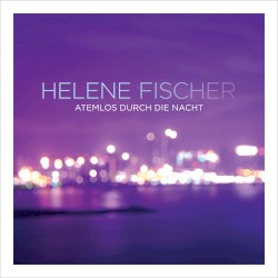 Atemlos durch die Nacht (The Radio Mixes special version)