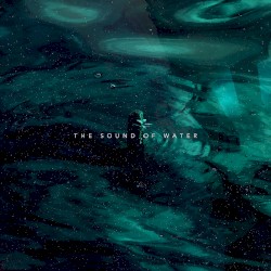 The Sound of Water
