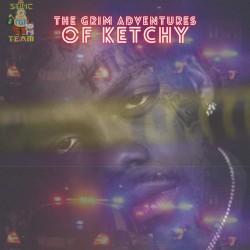 The Grim Adventures of Ketchy