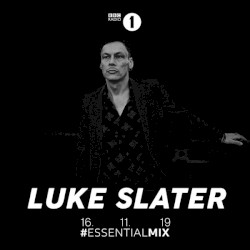 2019-11-16: BBC Radio 1 Essential Mix