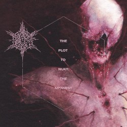 THE PLOT TO NUKE THE MIDWEST