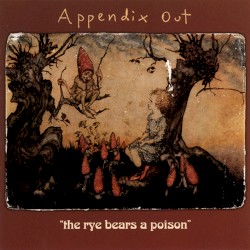 The Rye Bears a Poison