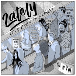 Lately (I've Been Thinking)