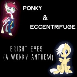 Bright Eyes (A Wonky Anthem)