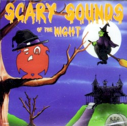 Scary Sounds of the Night