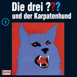 Die drei ??? 3: und der Karpatenhund