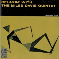 Relaxin' With the Miles Davis Quintet