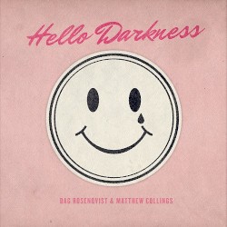 Hello Darkness
