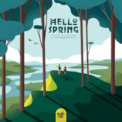 Hello Spring : MMXX : Lo‐Hop Anthology