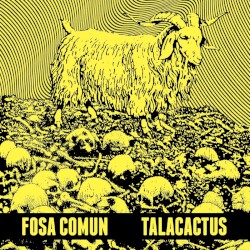 Fosa Común / Talacactus