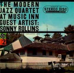 At Music Inn, Volume 2 (Guest Artist: Sonny Rollins)