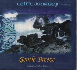 Celtic Journey - Volume 10 - Gentle Breeze