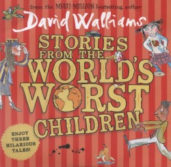 Stories from The World’s Worst Children