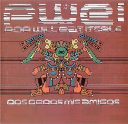 Dos Dedos Mis Amigos