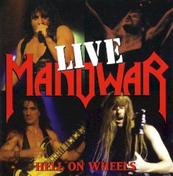 Hell on Wheels: Live