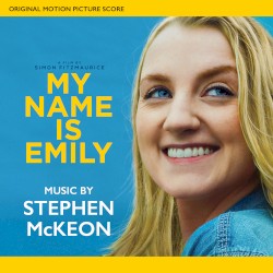 My Name Is Emily: Original Score