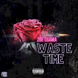 Waste Time (Interlude)
