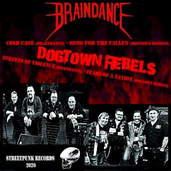 Braindance / Dogtown Rebels