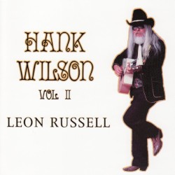 Hank Wilson, Vol. 2