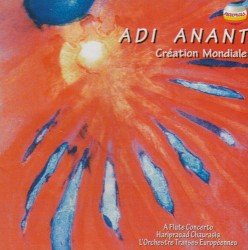 Adi Anant - Création Mondiale