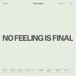 No Feeling Is Final