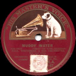 Muddy Water / Ain’t She Sweet